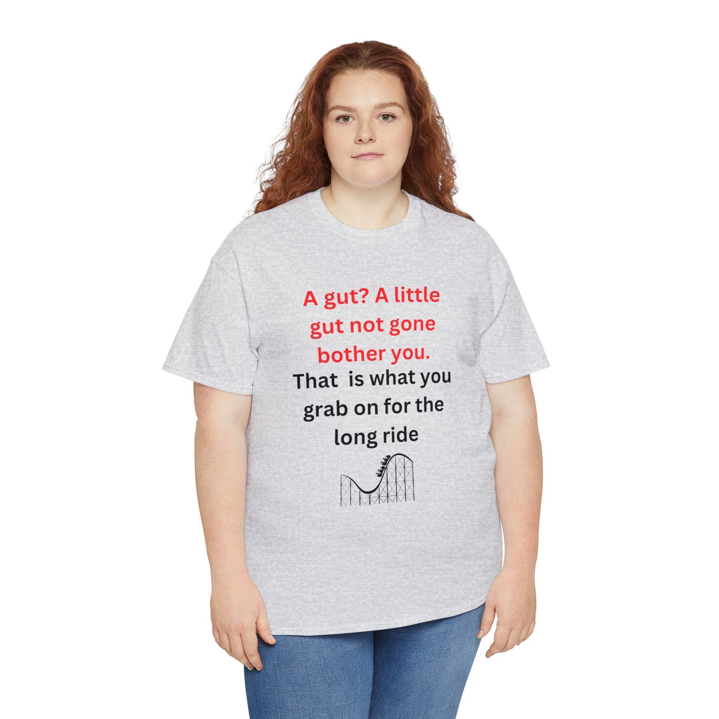 BIG GIRL, A LITTLE GUT? AND!