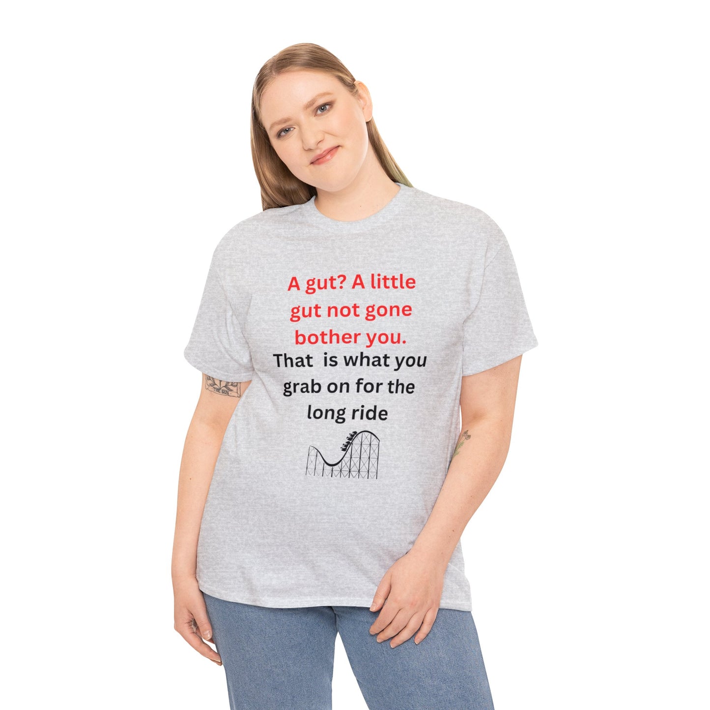 BIG GIRL, A LITTLE GUT? AND!