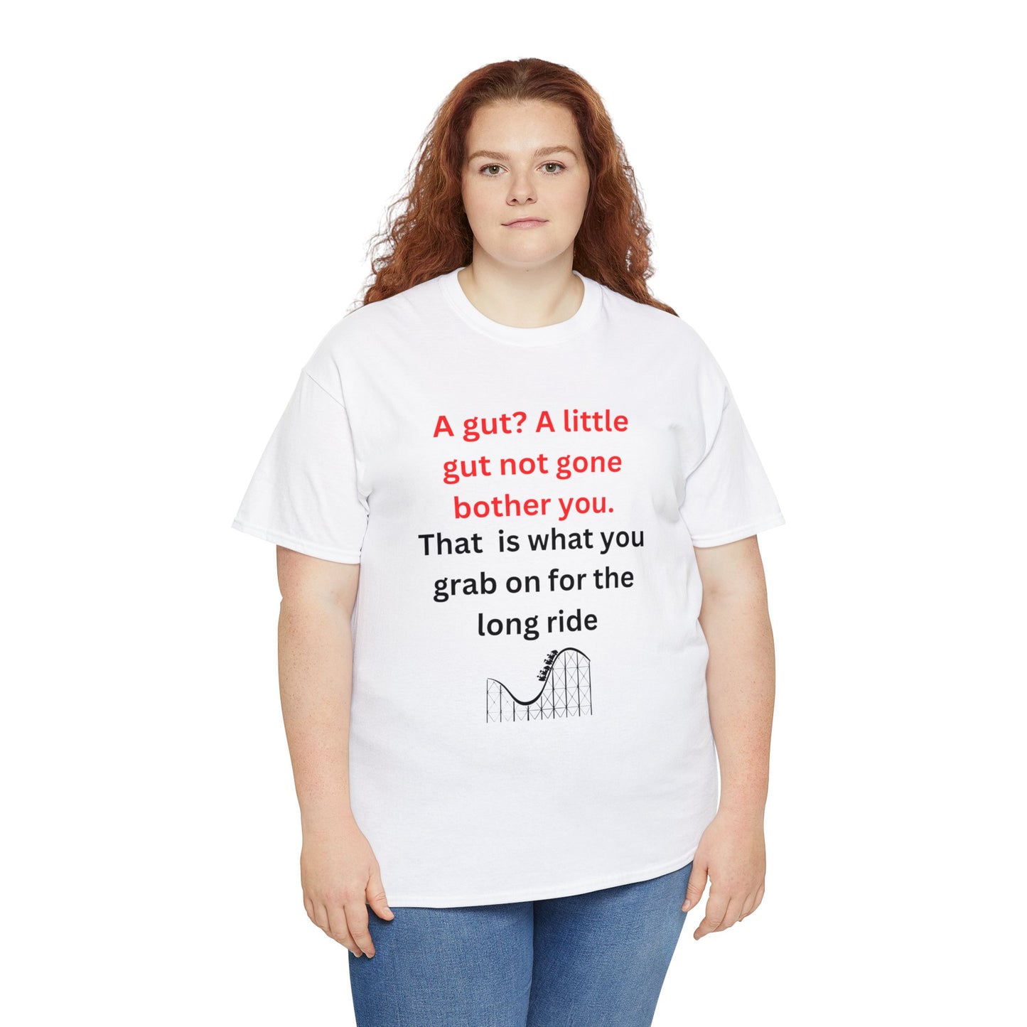 BIG GIRL, A LITTLE GUT? AND!