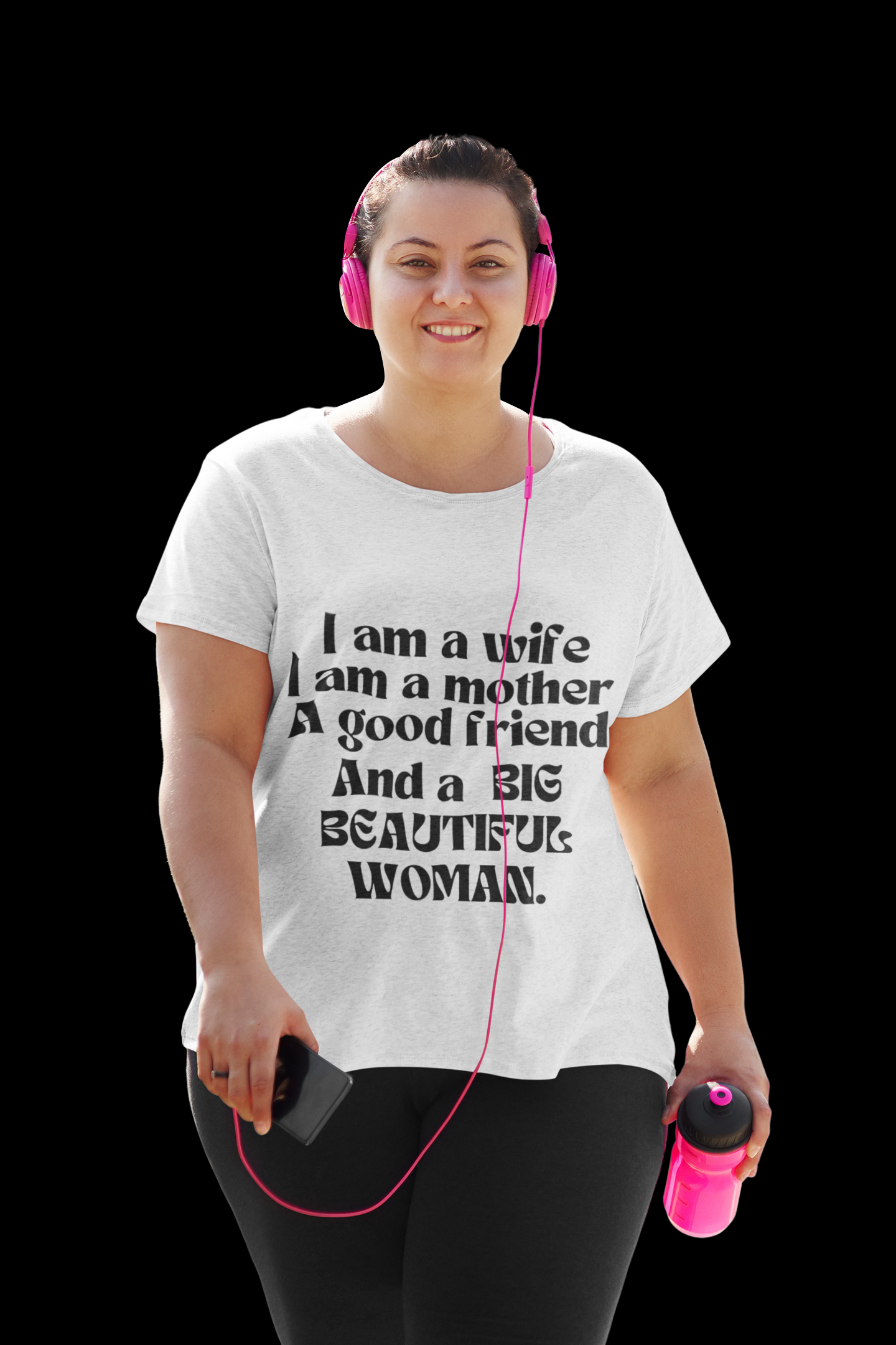 I am a wife and a mother and I am also a big beautiful woman tee